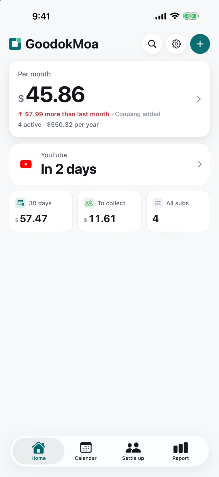 GoodokMoa home screen — $45.86 per month, the next charge, what goes out in 30 days, and money to collect